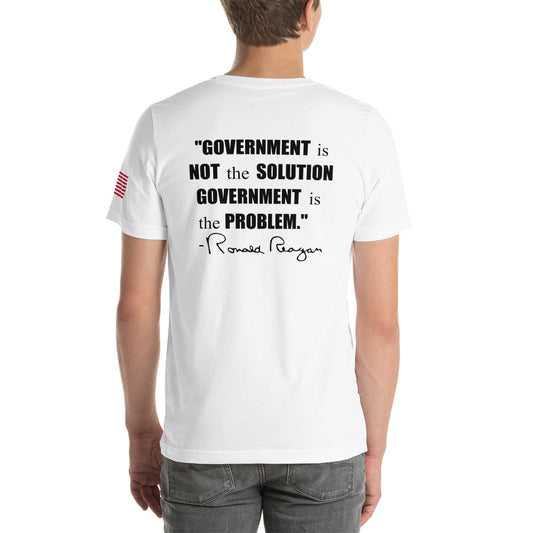 Government isn't the Solution it's the Problem Unisex t-shirt