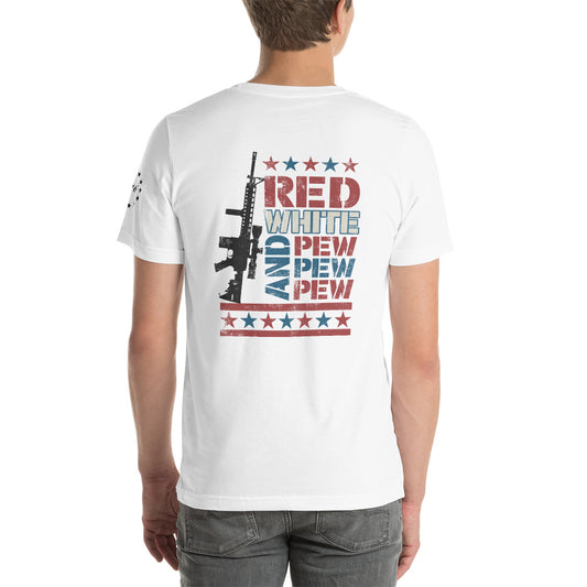 Red, White and Pew Pew Pew Unisex t-shirt