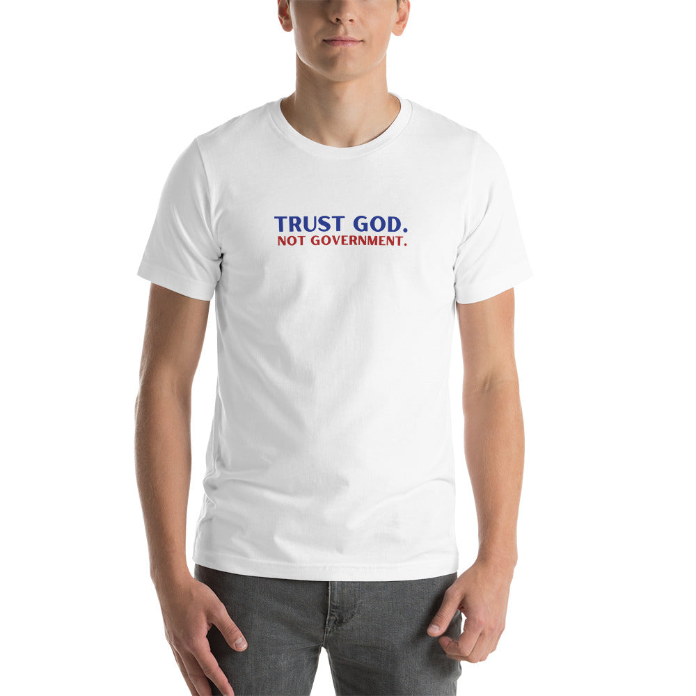 Trust God Not Government Short-sleeve Unisex t-shirt