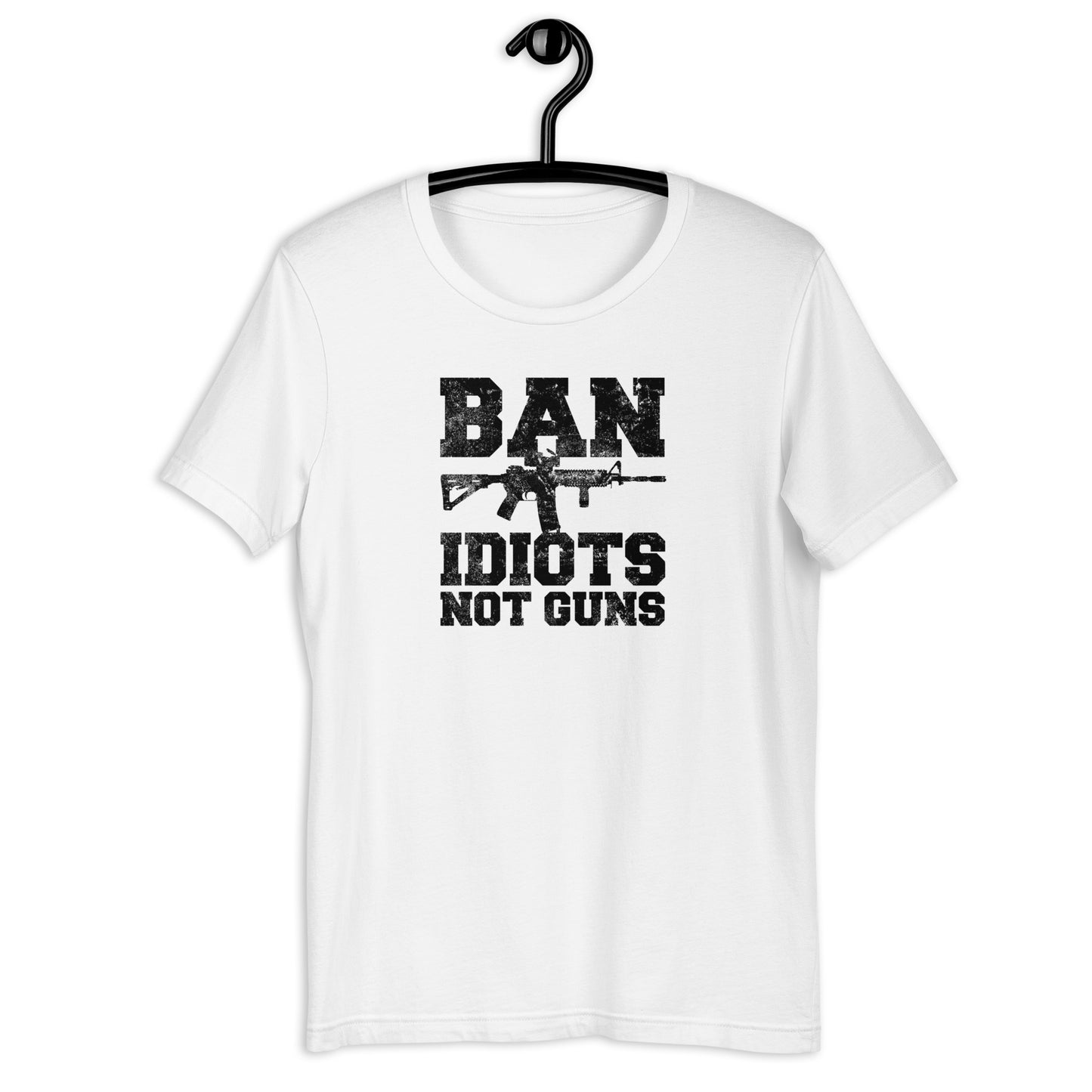 Ban Idiots Not Guns Unisex t-shirt