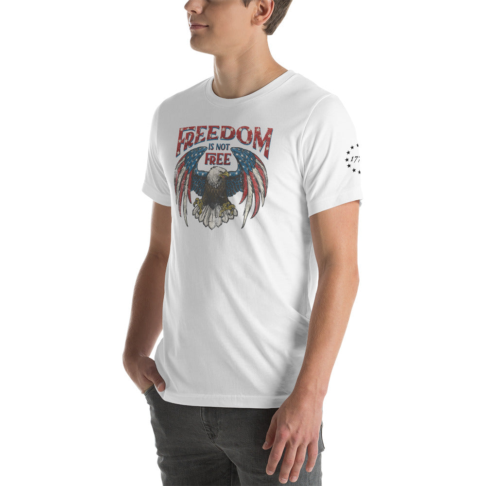 Freedom Isn't Free Unisex t-shirt