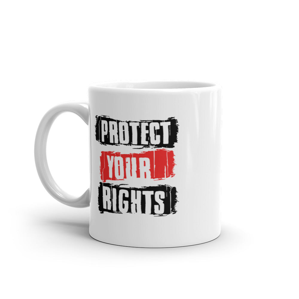 Protect Your Rights Coffee Mug