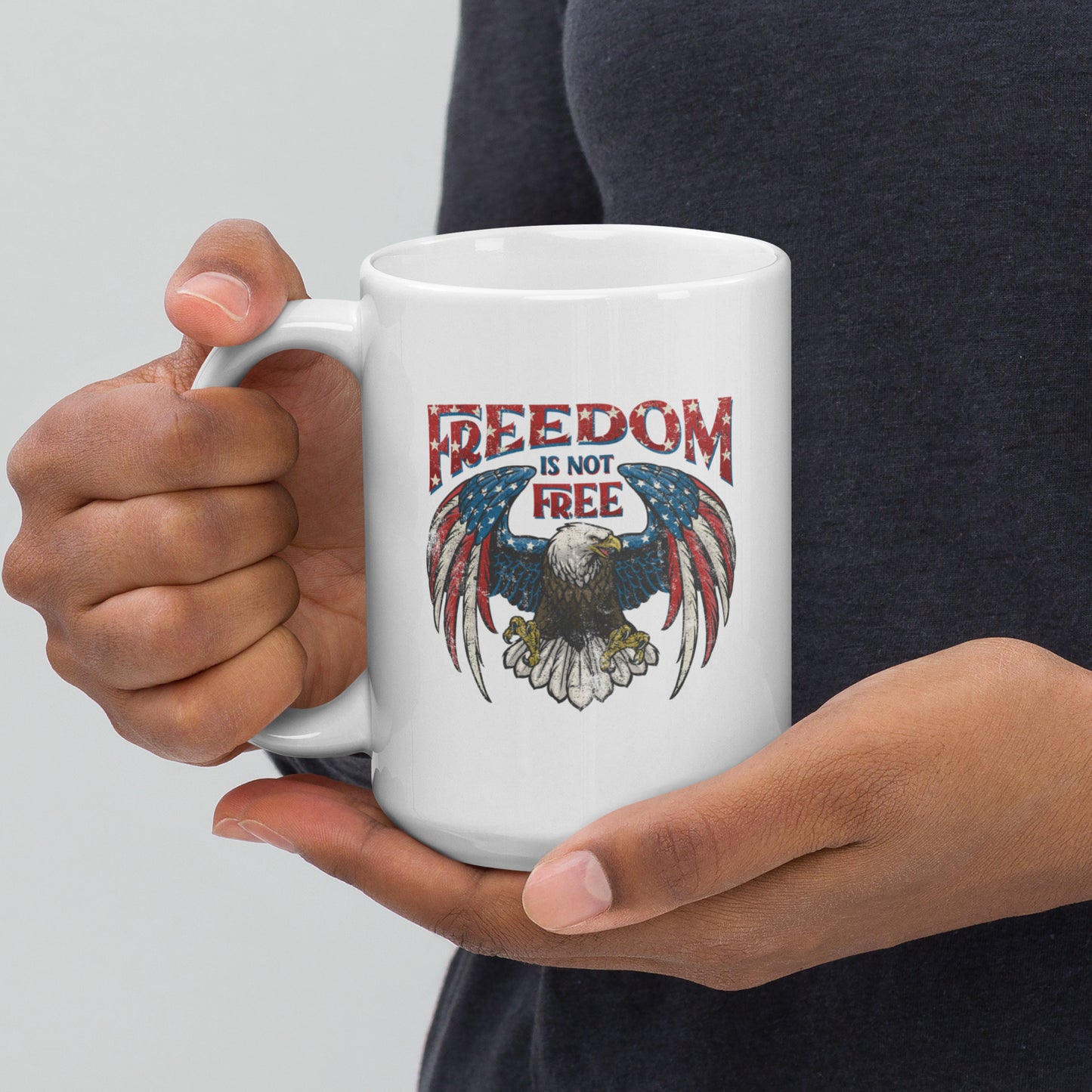 Freedom Isn't Free Coffee Mug