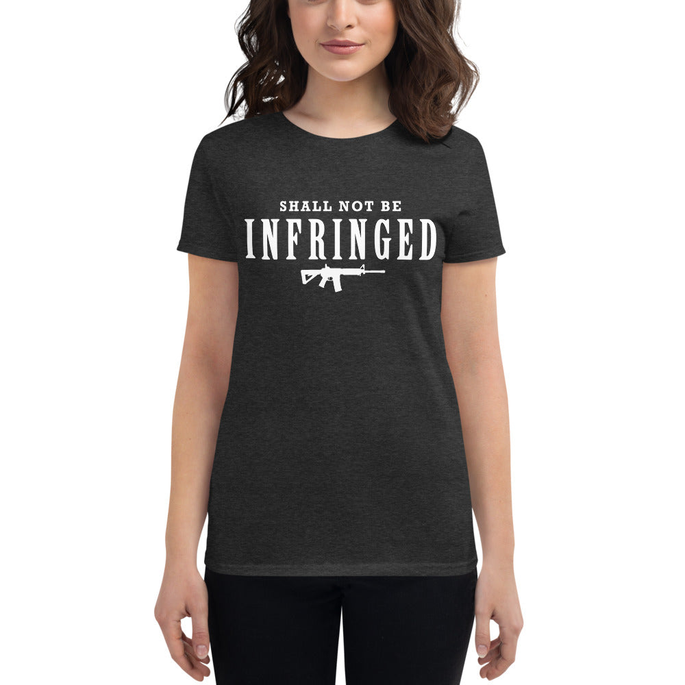 Shall Not Be Infringed Women's short sleeve t-shirt